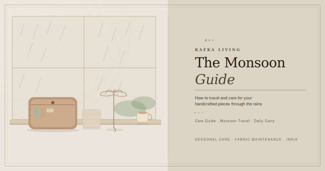 The Monsoon Guide: How to Travel and Care for Your Handcrafted Pieces During India's Rainy Season