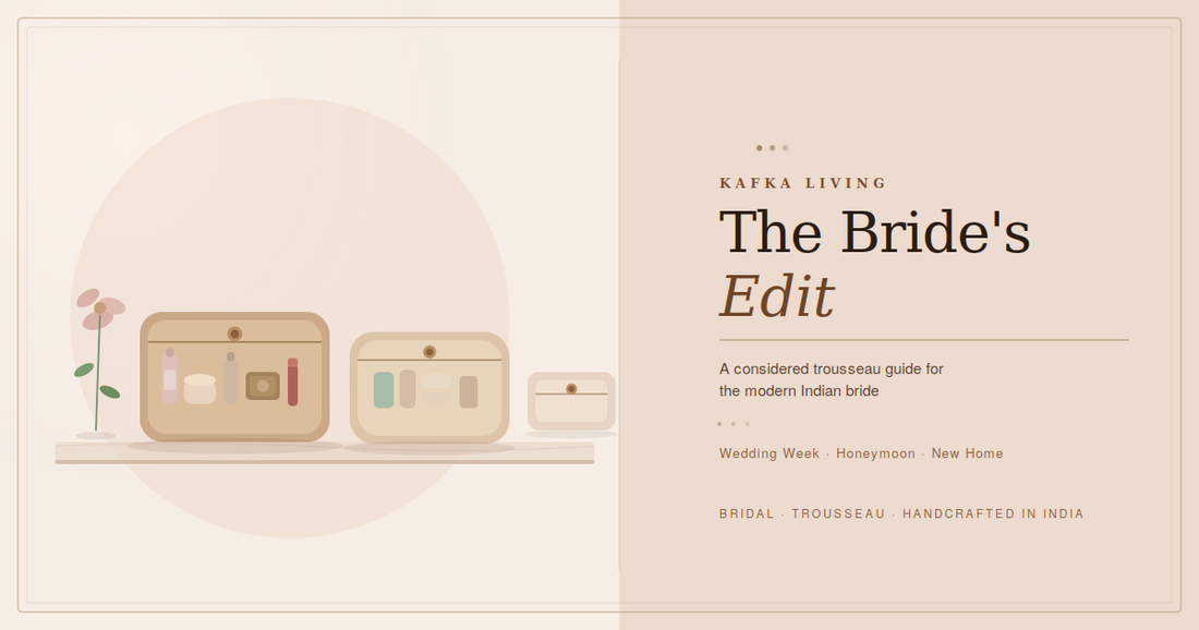 The Bride's Edit — A Considered Trousseau Guide for the Modern Indian Bride.